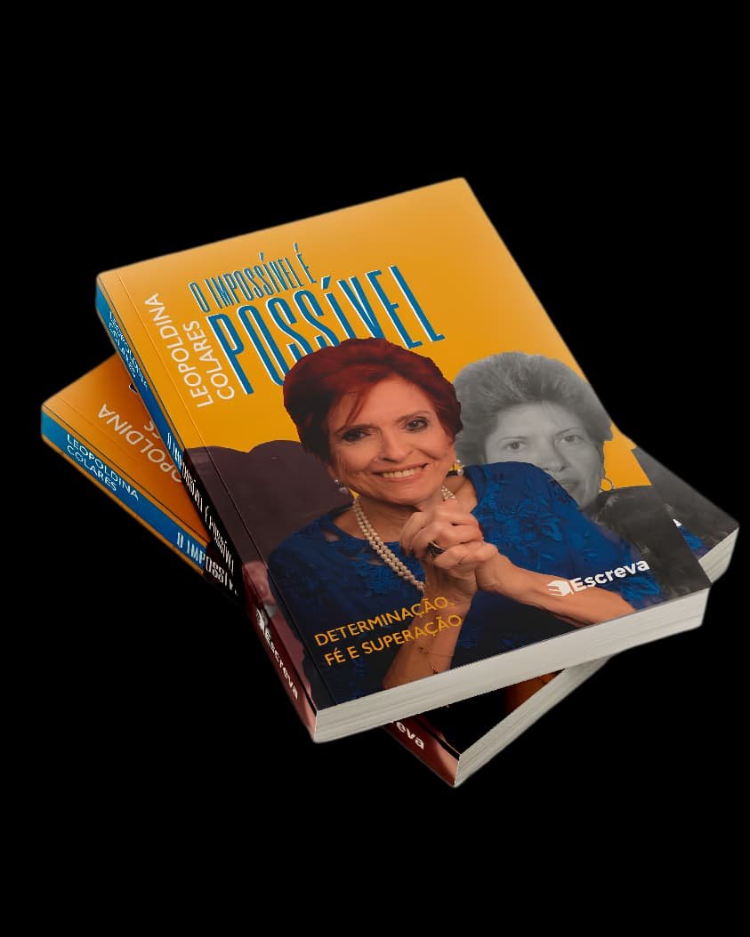 Livro O Impossível é Possível, de Leopoldina Colares
